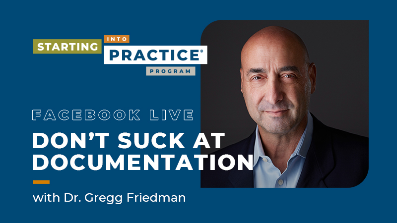 Dr. Gregg Friedman: Don't Suck at Documentation Facebook Live
